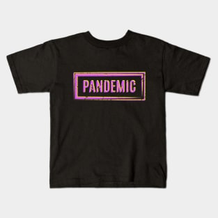 Coronavirus pandemic logo, quarantine, corona, virus, pandemic, covid 19, covid19, stay home, covid, social distance Kids T-Shirt